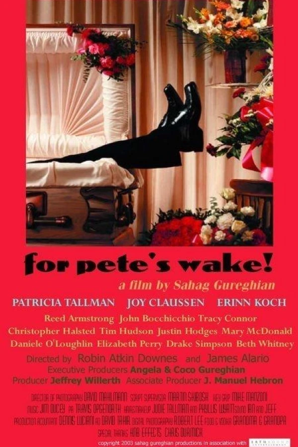 For Pete's Wake! Cartaz