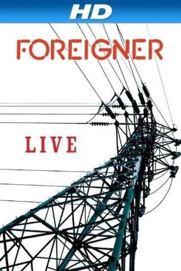 Foreigner: Live Cartaz