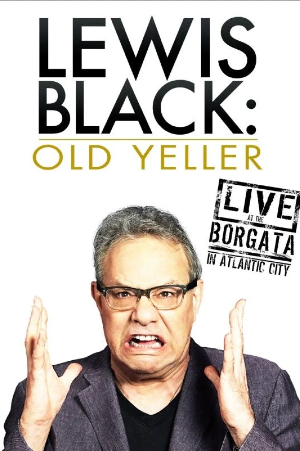 Lewis Black: Old Yeller - Live at the Borgata Cartaz