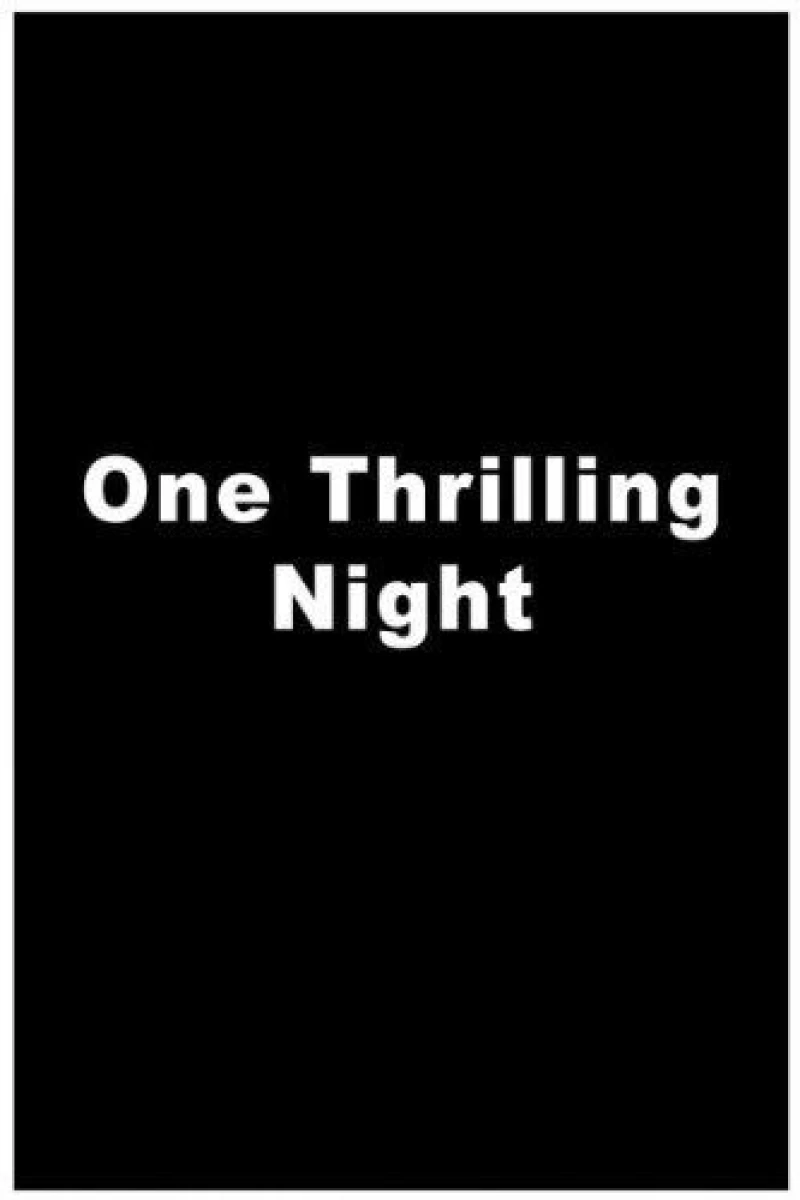 One Thrilling Night Cartaz